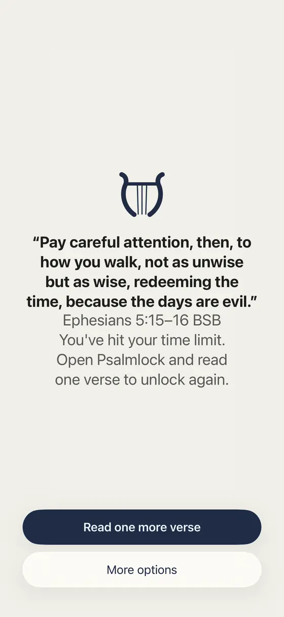 A locked app in Psalmlock: a Bible verse, Ephesians 5:15-16 BSB, with a button to read and unlock